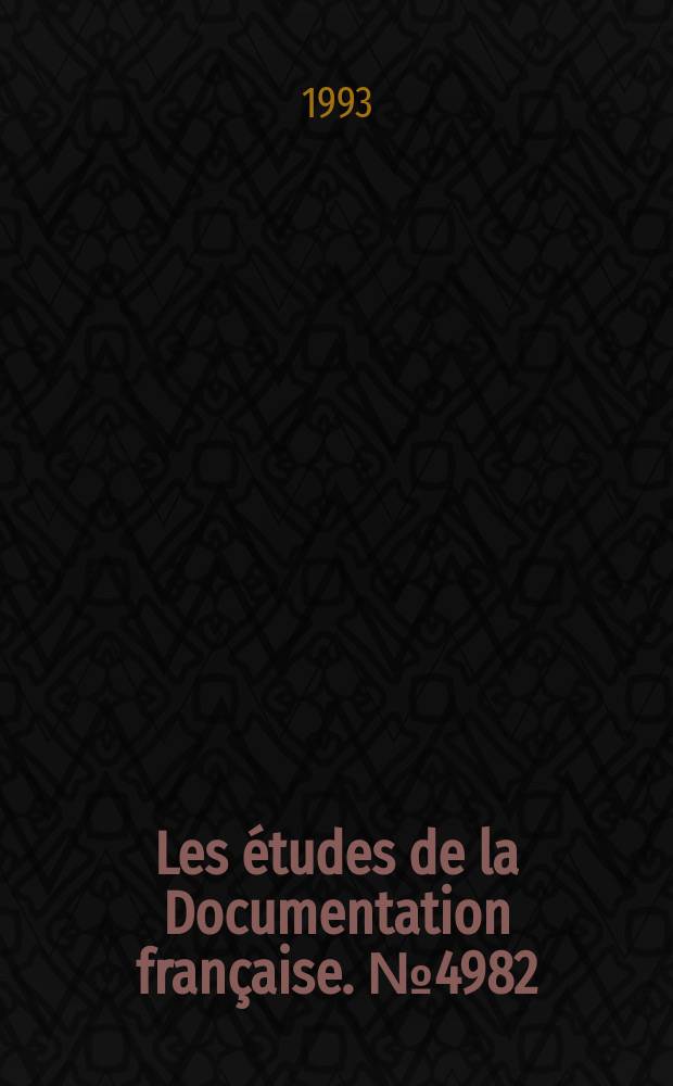 Les &eacute;tudes de la Documentation fran&ccedil;aise. №4982 : Les Etats du divorce