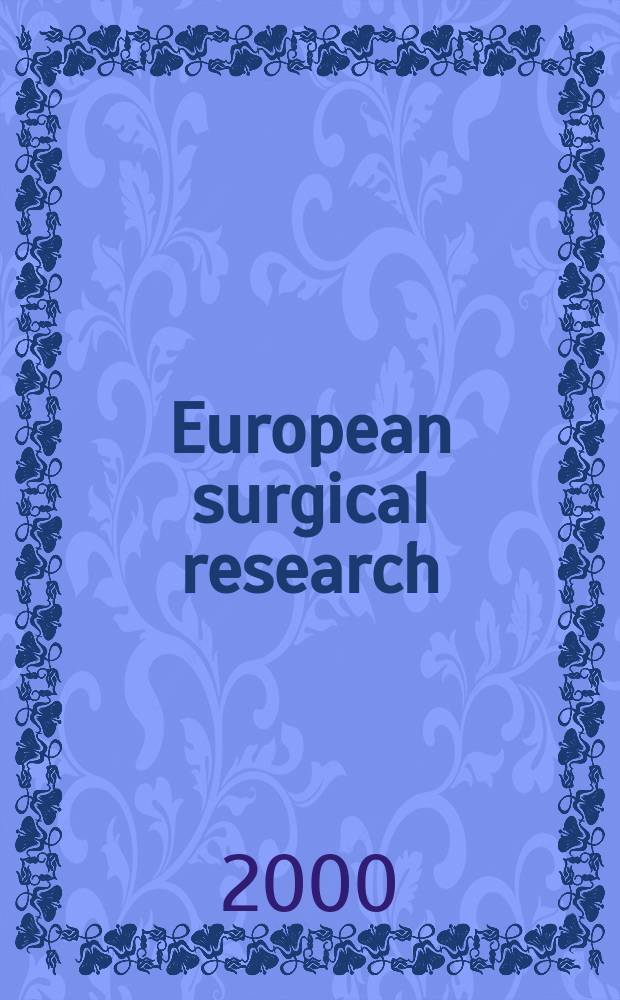 European surgical research : Clinical a. experimental surgery. Vol.32, №4