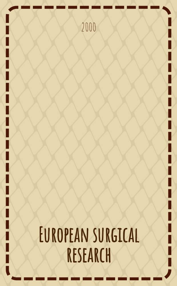 European surgical research : Clinical a. experimental surgery. Vol.32, №6