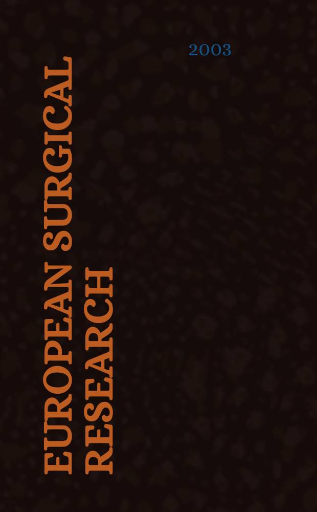 European surgical research : Clinical a. experimental surgery. Vol.35, №5
