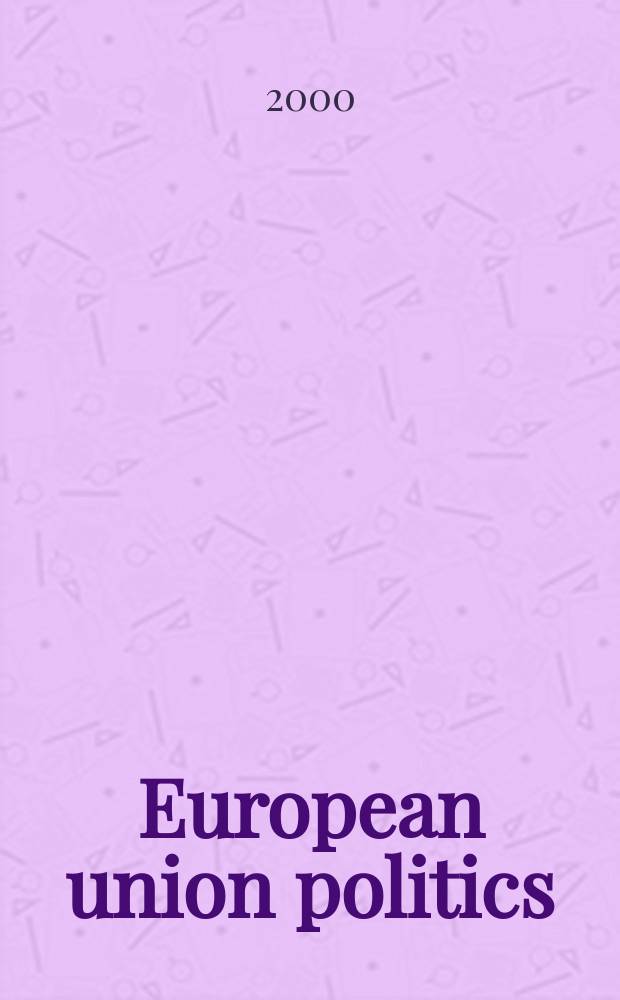 European union politics : EUP. Vol.1, №2