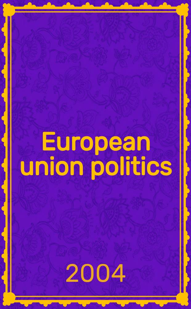 European union politics : EUP. Vol.5, №1