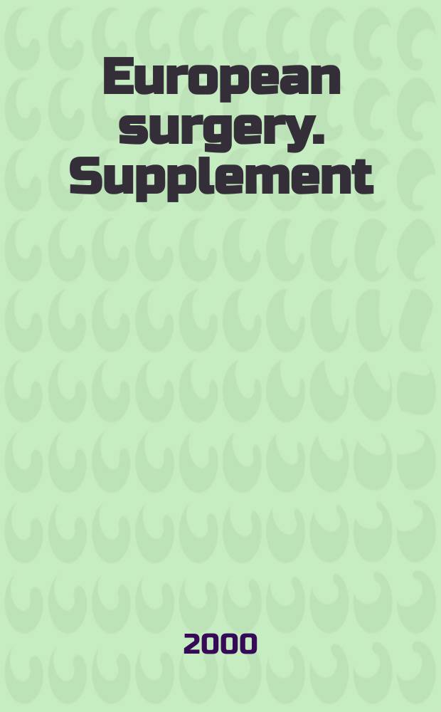European surgery. Supplement : [Form.] Acta chirurgica Austriaca. Supplement. №164 : Krampfadern - Varizen