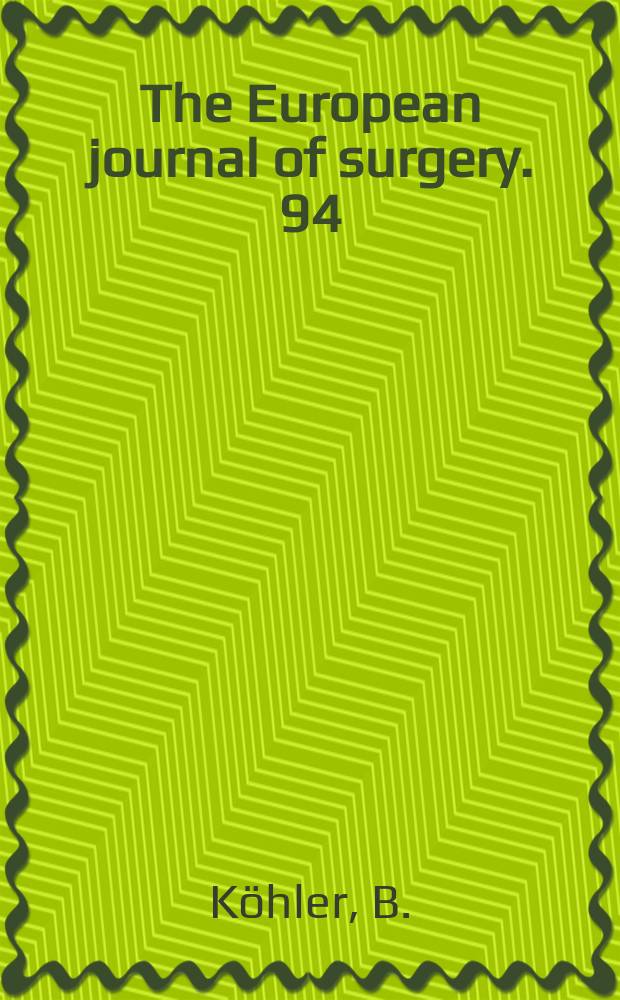 The European journal of surgery. 94 : The prognosis after Nephrectomy