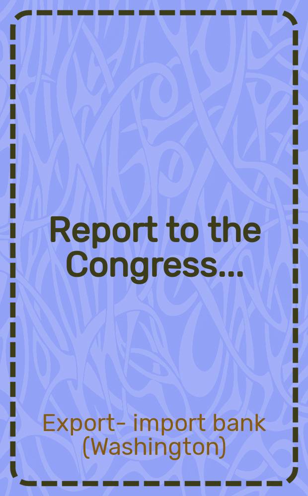 Report to the Congress...