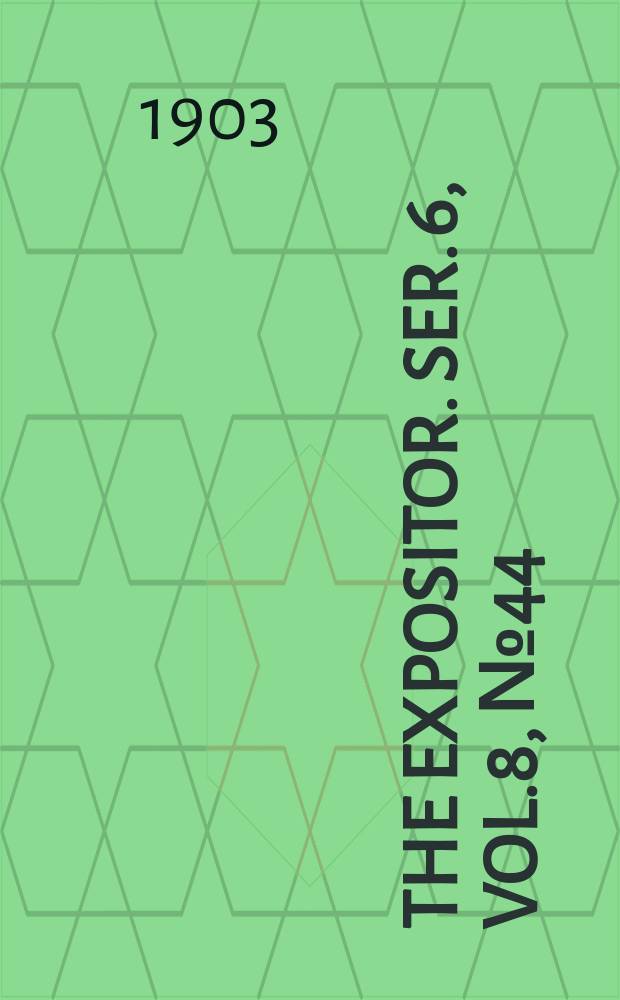 The Expositor. Ser. 6, Vol.8, №44