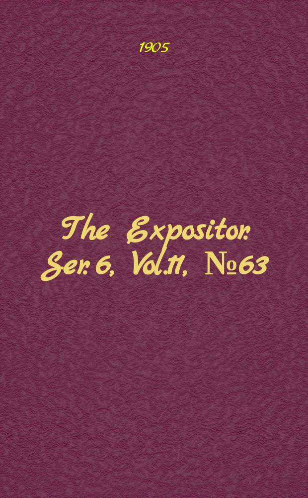 The Expositor. Ser. 6, Vol.11, №63