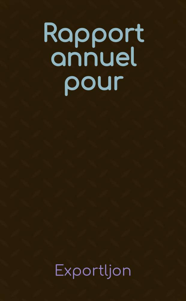 Rapport annuel pour