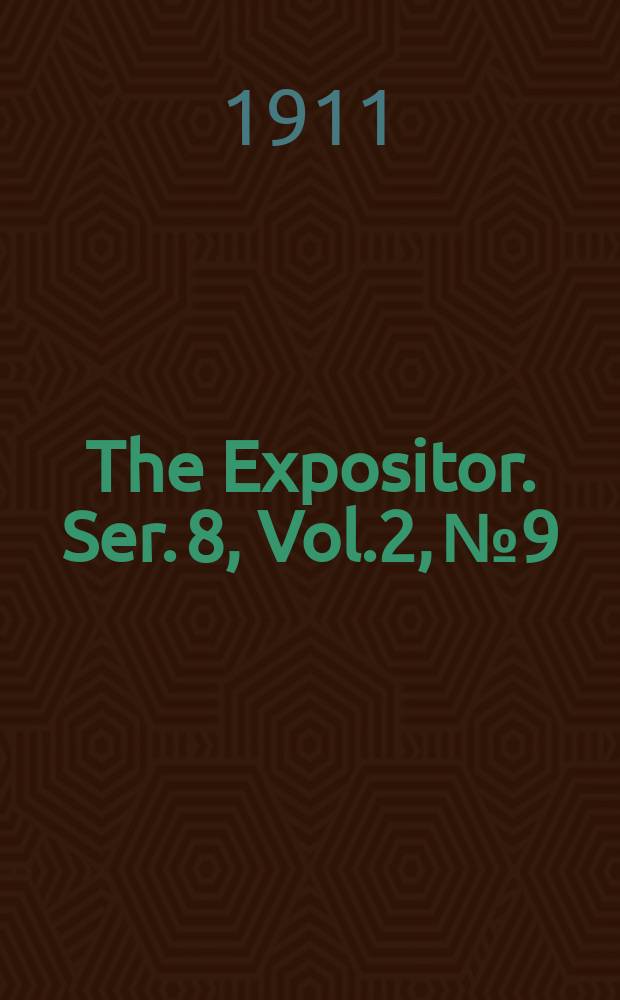 The Expositor. Ser. 8, Vol.2, №9