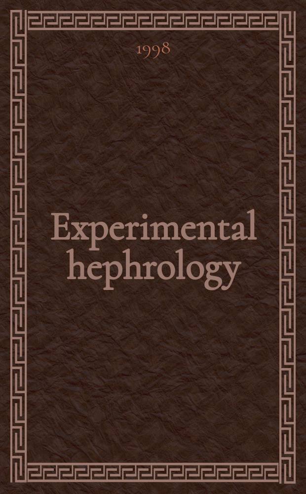Experimental hephrology : Europ. j. of renal research. Vol.6, №5 : Exploring the function of the intact kidney