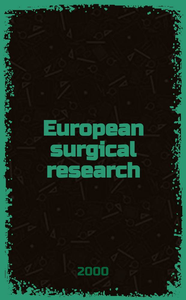 European surgical research : Clinical a. experimental surgery. Vol.32, №5