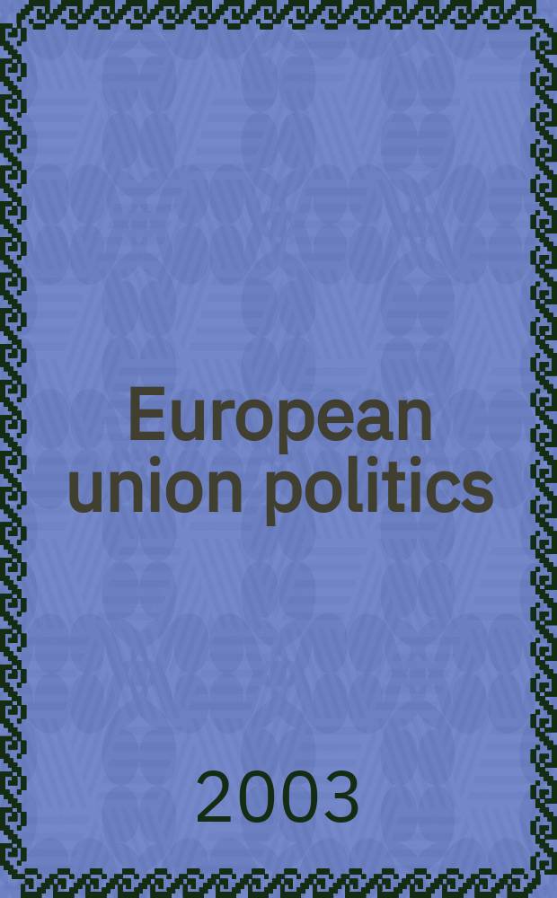 European union politics : EUP. Vol.4, №2