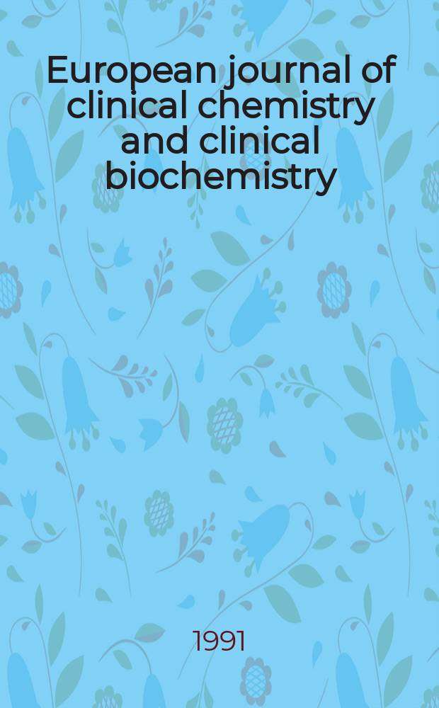 European journal of clinical chemistry and clinical biochemistry : J. of the forum of Europ. clinical chem. soc