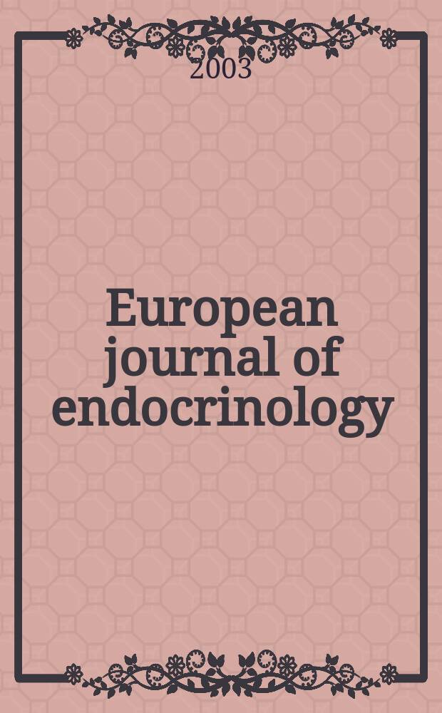 European journal of endocrinology : Formerly Acta ecdocrinologica Offic. j. of the Europ. federation of endocrine soc. Vol.148, №3