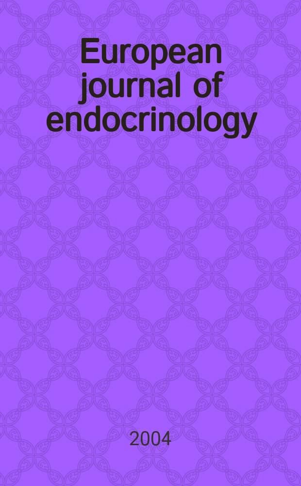 European journal of endocrinology : Formerly Acta ecdocrinologica Offic. j. of the Europ. federation of endocrine soc. Vol.150, №1
