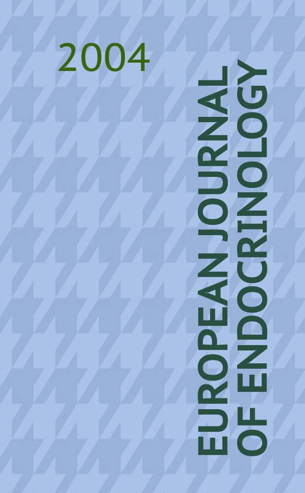 European journal of endocrinology : Formerly Acta ecdocrinologica Offic. j. of the Europ. federation of endocrine soc. Vol.150, №5