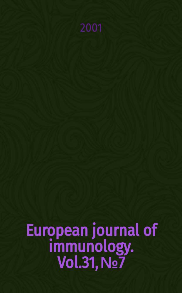 European journal of immunology. Vol.31, №7