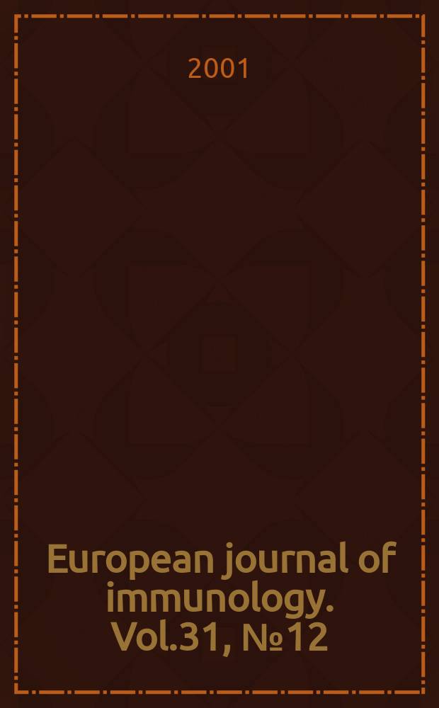 European journal of immunology. Vol.31, №12