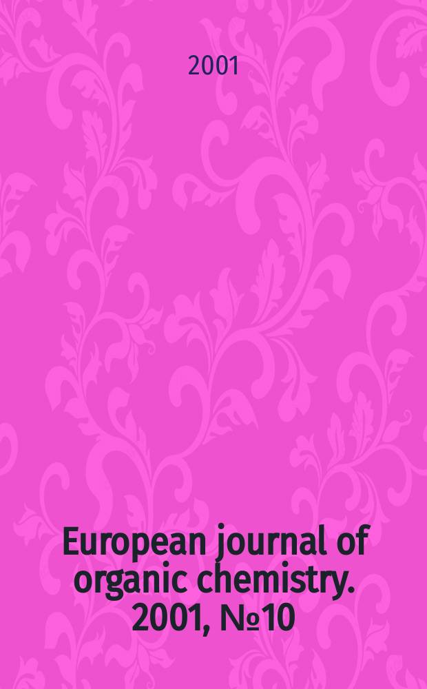 European journal of organic chemistry. 2001, №10