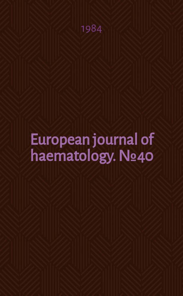 European journal of haematology. №40 : New frontiers in hemophilia research
