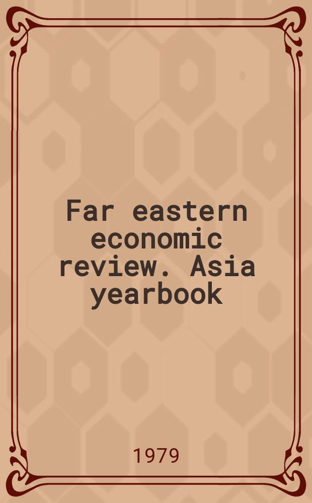 Far eastern economic review. Asia yearbook