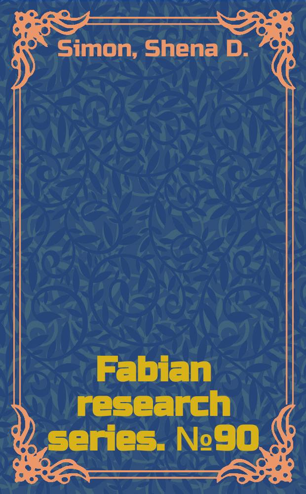 Fabian research series. №90 : The education act 1944