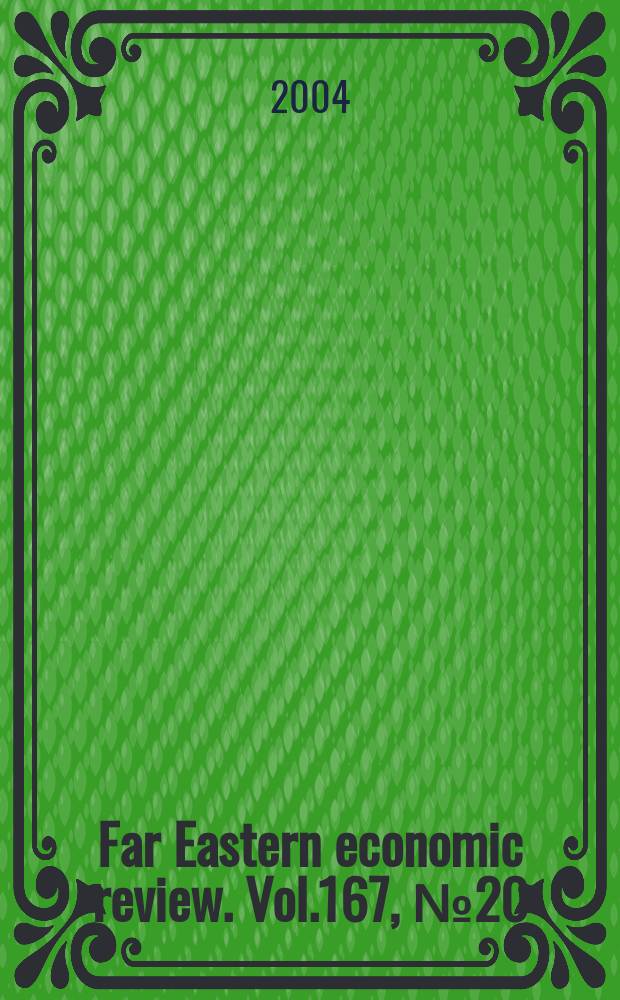 Far Eastern economic review. Vol.167, №20