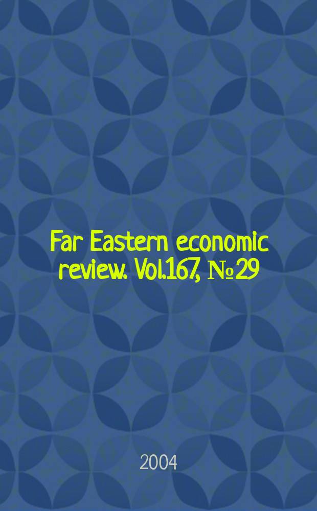 Far Eastern economic review. Vol.167, №29