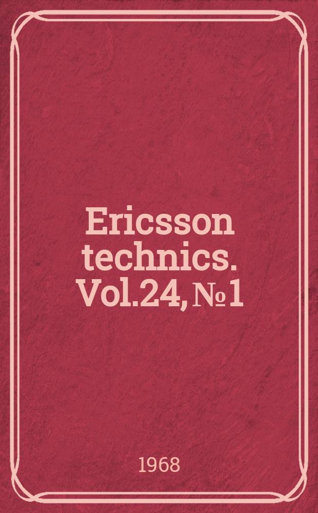 Ericsson technics. Vol.24, №1 : Method for interpretation of language statements by a computer. Decision-adaptive FSK receivers