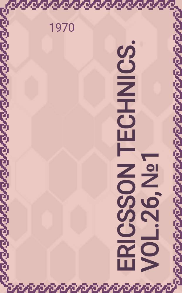 Ericsson technics. Vol.26, №1 : Backscattering from a dielectric coated metallic cylinder for various angles of incidence. An information theory approach to the source approximation problem