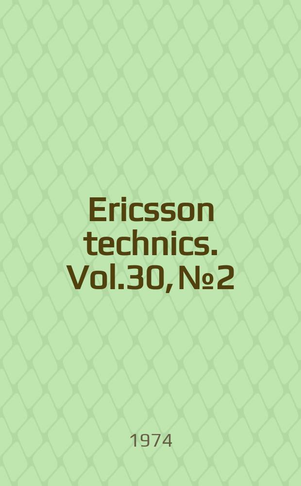 Ericsson technics. Vol.30, №2 : Generation of equivalent networks. Calculation of the traffic capacity of a private data network