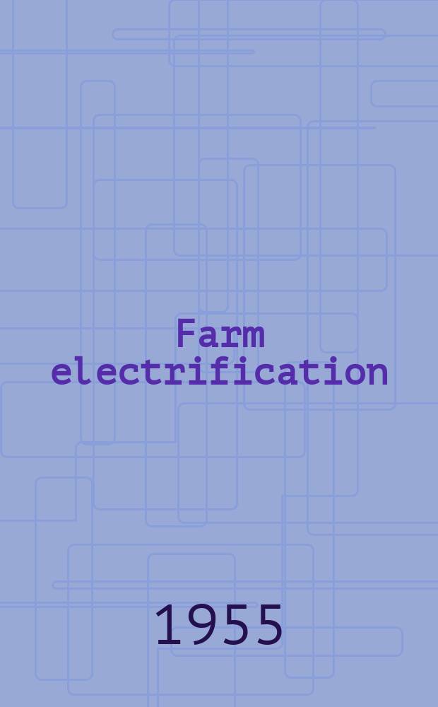 Farm electrification