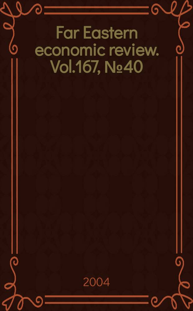 Far Eastern economic review. Vol.167, №40