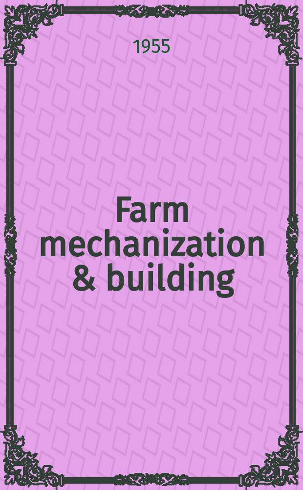 Farm mechanization & building