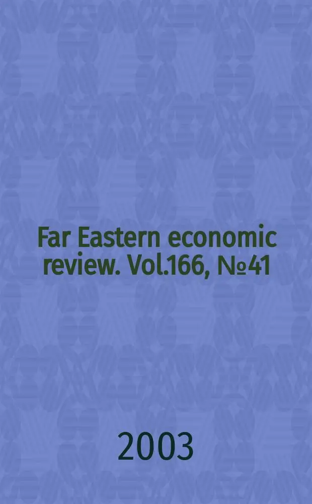Far Eastern economic review. Vol.166, №41