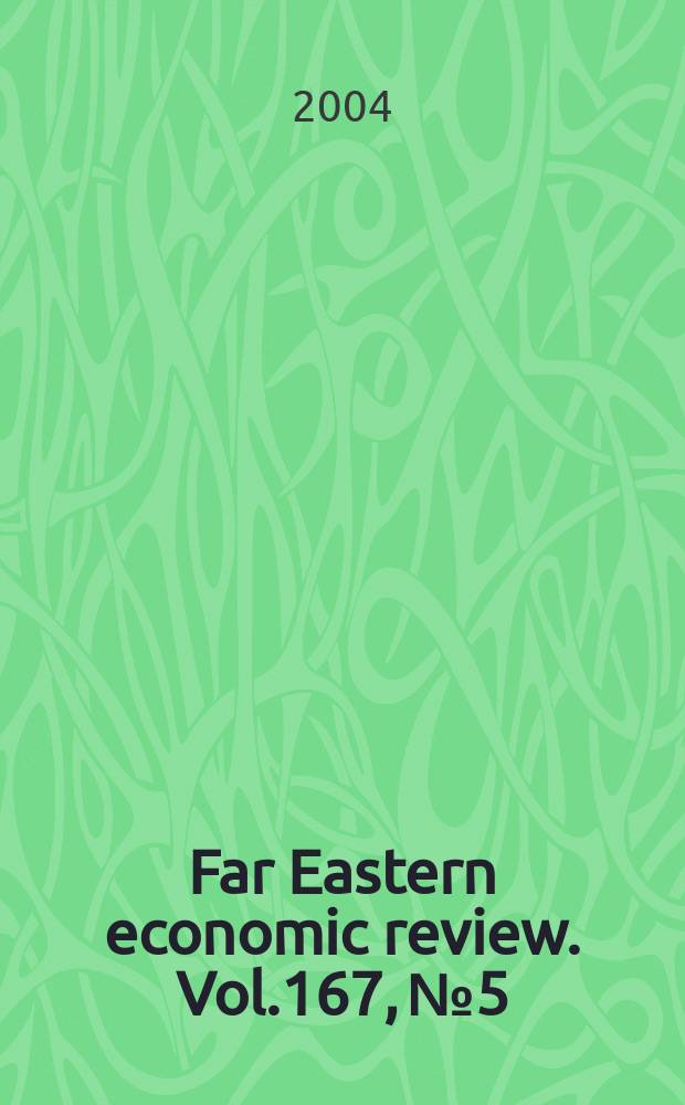 Far Eastern economic review. Vol.167, №5