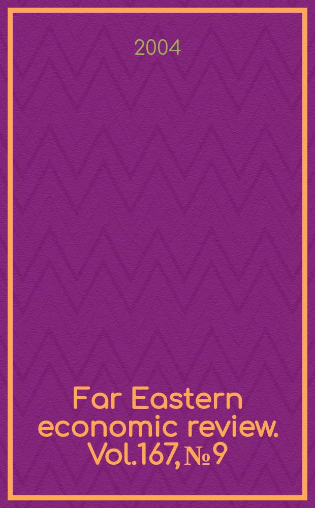Far Eastern economic review. Vol.167, №9