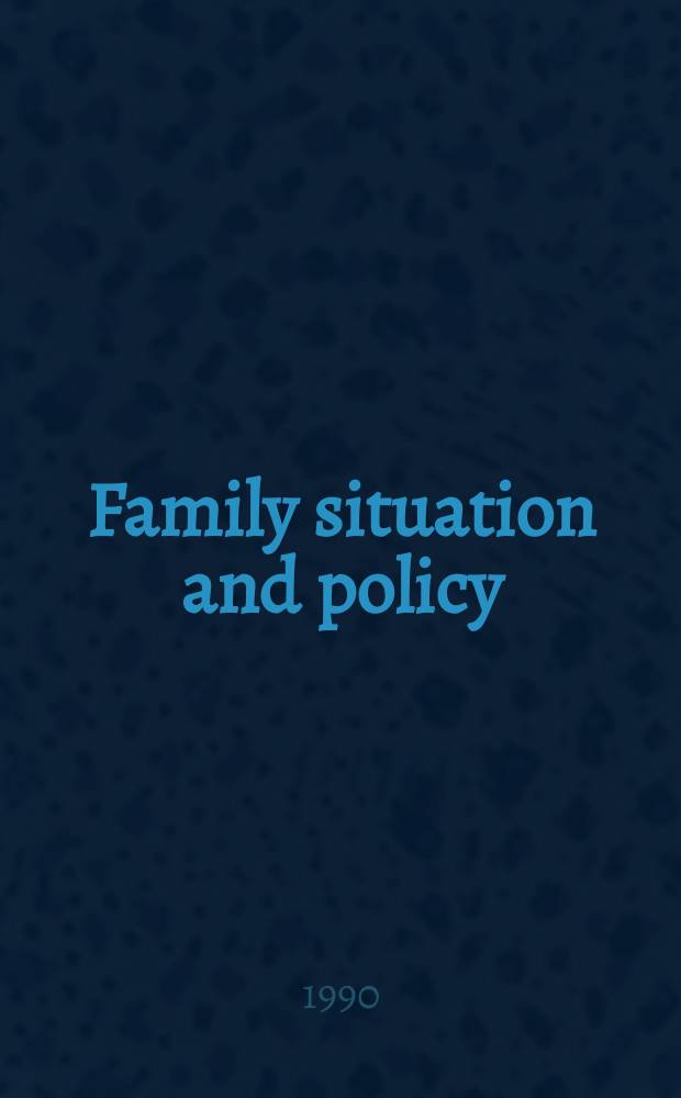Family situation and policy : Family problems