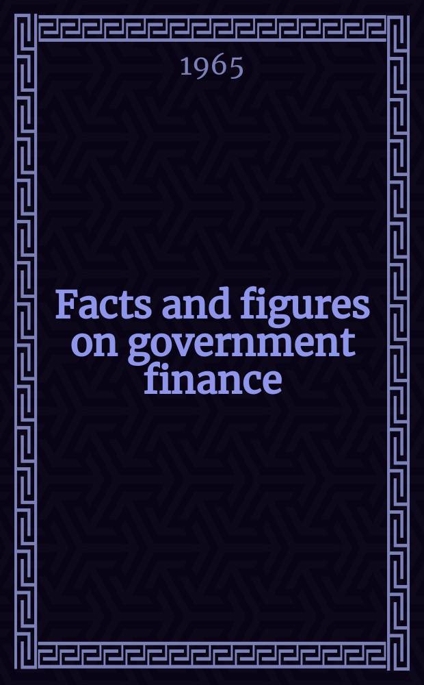 Facts and figures on government finance