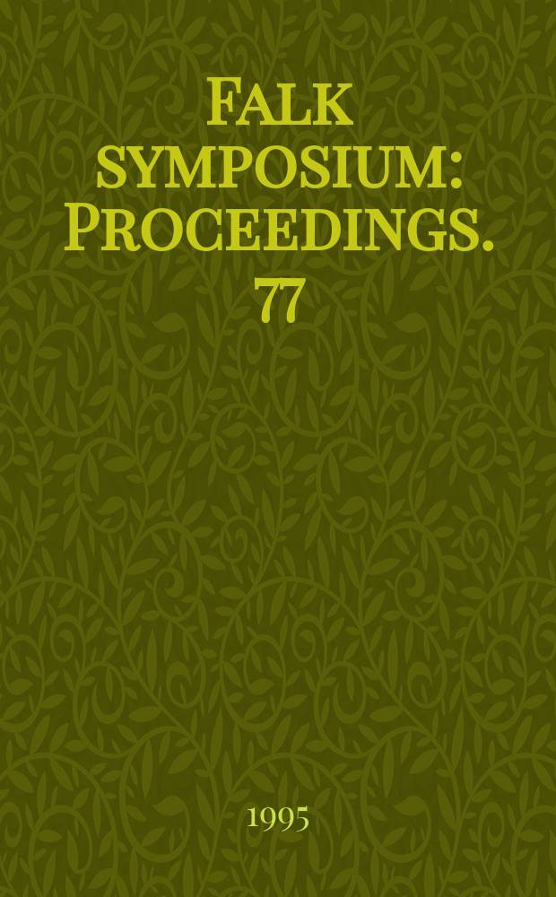 Falk symposium : Proceedings. 77 : Gastrointestinal tract and endocrine system