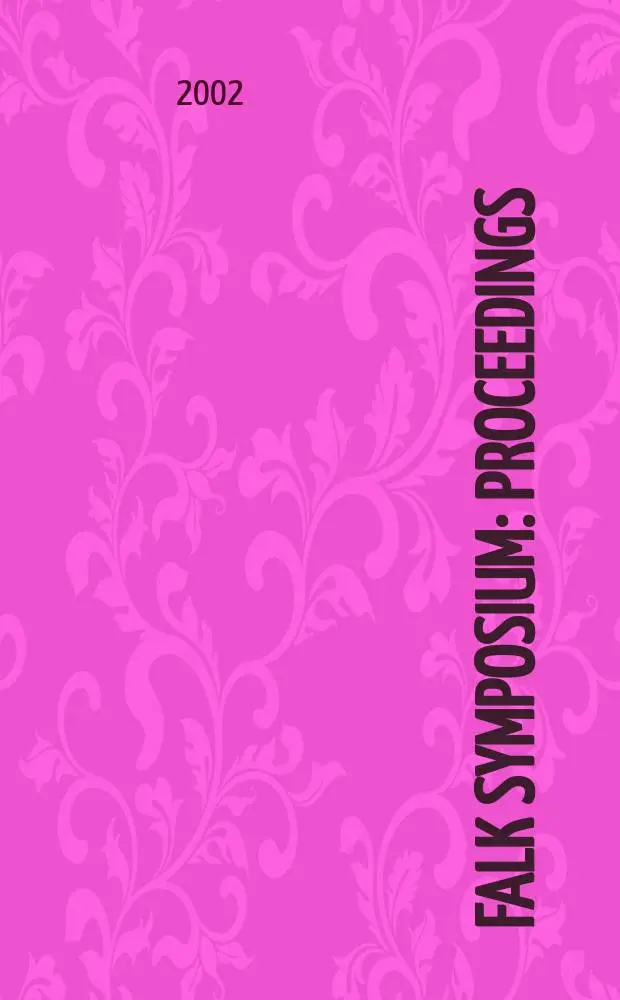 Falk symposium : Proceedings : Inflammatory bowel diseases a clinical case approach to pathophysiology, diagnosis and treatment
