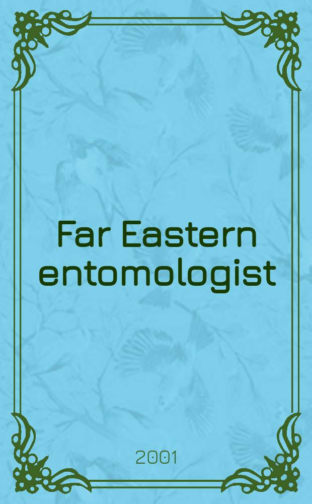Far Eastern entomologist : J. publ. by Far East branch of the Russ. entomological soc. a. Lab. of entomology, Inst. of biology a. pedology. №106 : New data on Geometridae ...