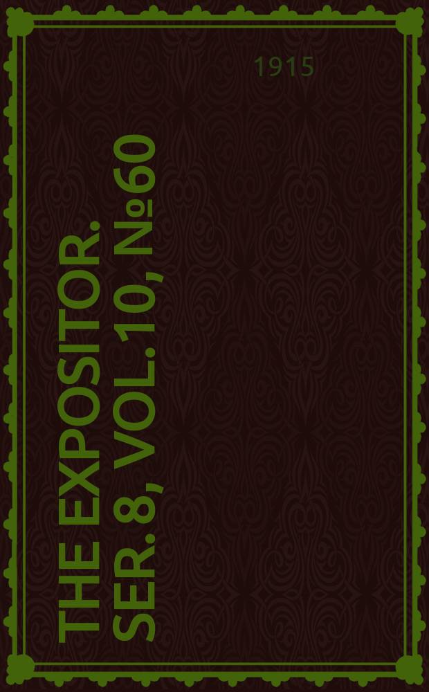 The Expositor. Ser. 8, Vol.10, №60