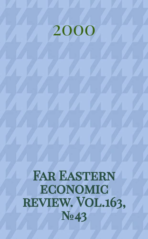 Far Eastern economic review. Vol.163, №43