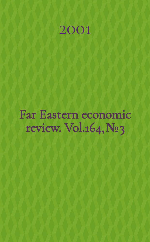 Far Eastern economic review. Vol.164, №3