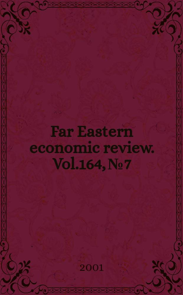 Far Eastern economic review. Vol.164, №7
