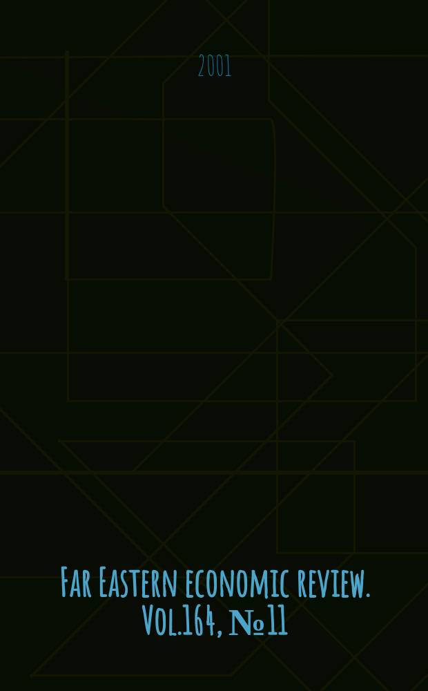 Far Eastern economic review. Vol.164, №11