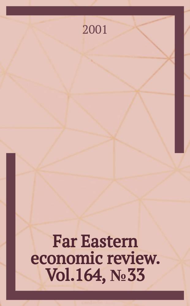 Far Eastern economic review. Vol.164, №33