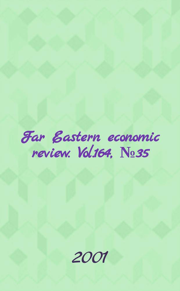Far Eastern economic review. Vol.164, №35