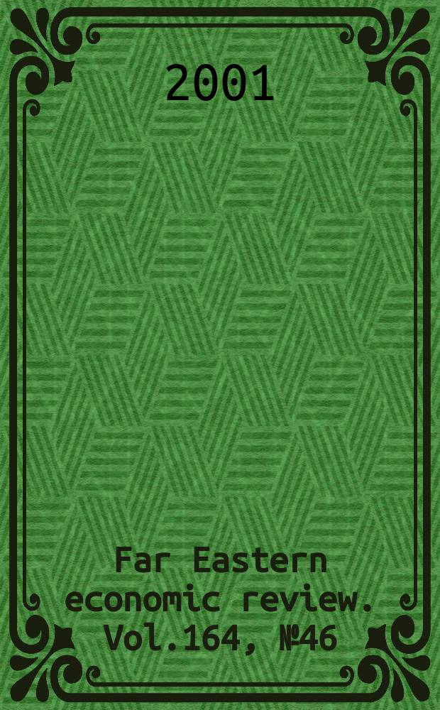 Far Eastern economic review. Vol.164, №46